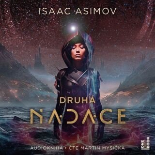 Druhá Nadace - Isaac Asimov - audiokniha