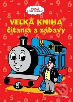 Tomáš a jeho kamaráti: Veľká kniha čítania a zábavy - Egmont SK