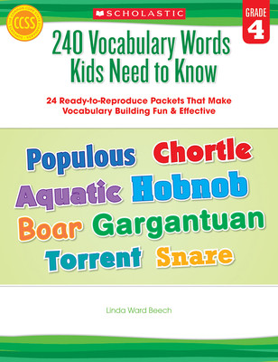 240 Vocabulary Words Kids Need to Know: Grade 4: 24 Ready-To-Reproduce Packets Inside! (Beech Linda)(Paperback)