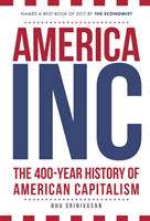 America, Inc - The 400-Year History of American Capitalism (Srinivasan Bhu)(Paperback / softback)