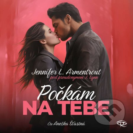 Počkám na Tebe - Jennifer L. Armentroutová