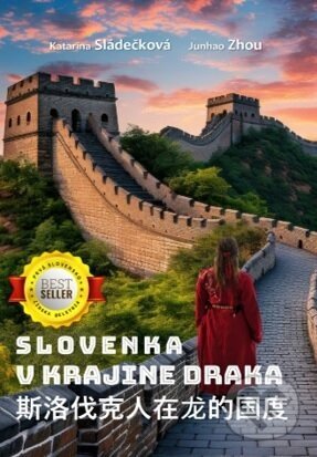 Slovenka v krajine draka - Katarína Sládečková, Junhao Zhou