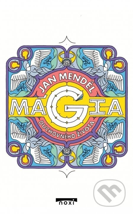 Mágia duchovného života - Honza Mendel