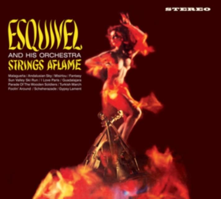 Strings Aflame (Esquivel and His Orchestra) (CD / Album)