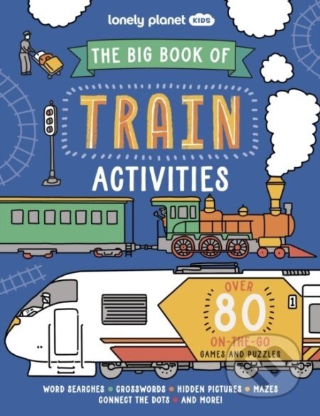 The Big Book of Train Activities - Laura Baker, Sophie Foster (Ilustrátor)