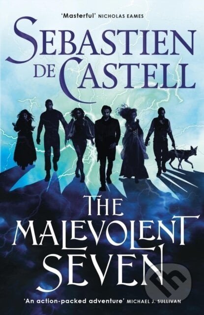 The Malevolent Seven - Sebastien de Castell