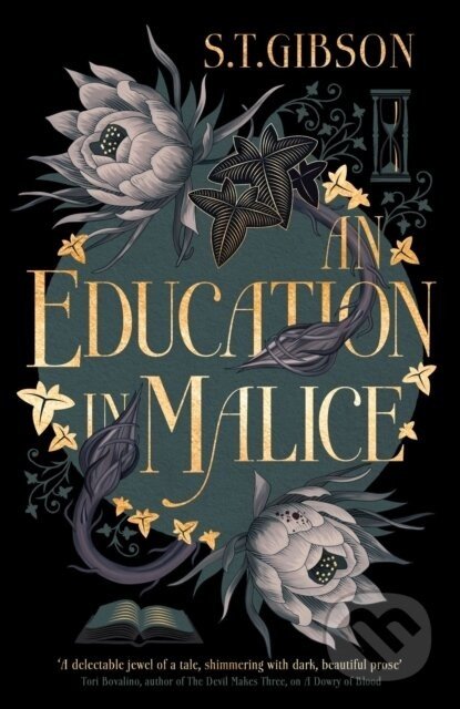 An Education in Malice - S.T. Gibson