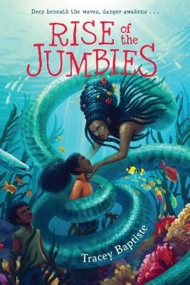 Rise of the Jumbies (Baptiste Tracey)(Paperback)