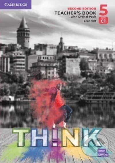 Think 2nd Edition 5 Teacher's Book with Digital Pack - Brian Hart