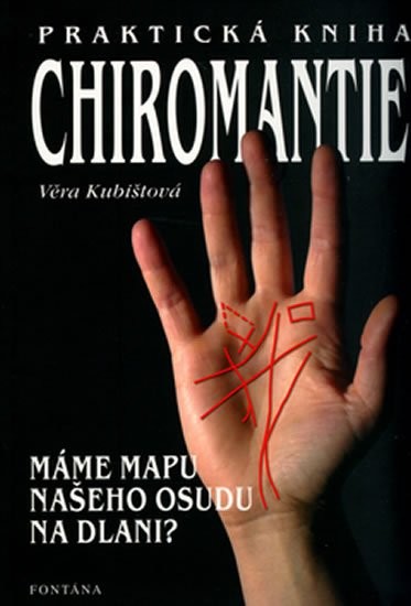 Praktická kniha chiromantie - Věra Kubištová-Škochová
