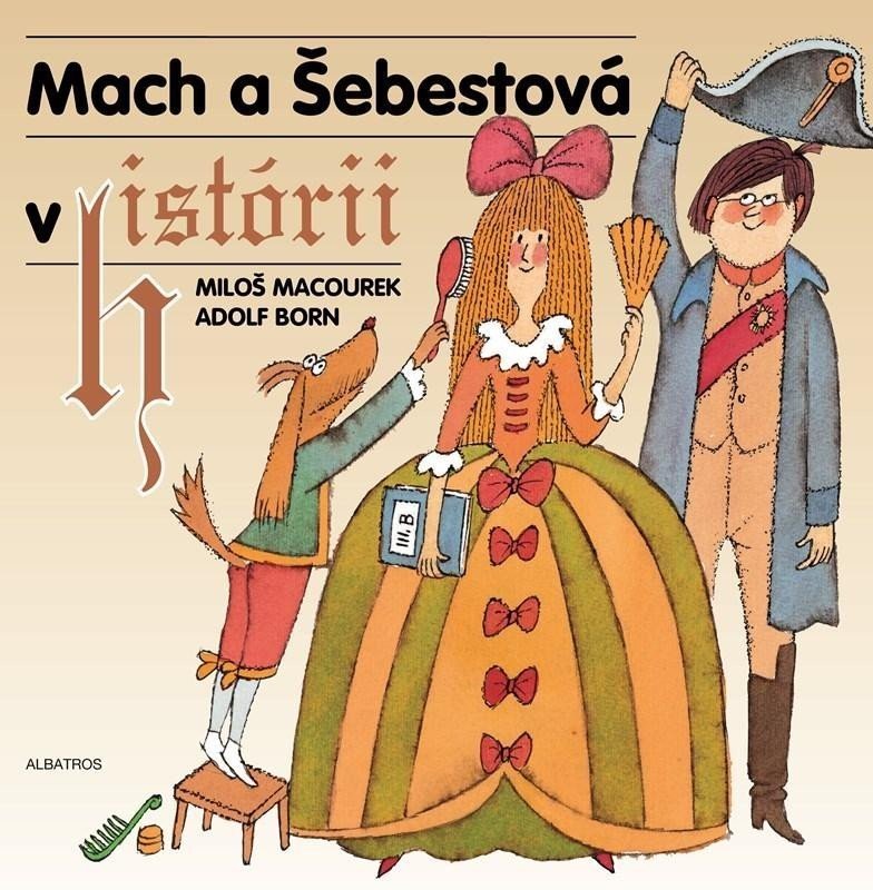 Mach a Šebestová v historii, 4.  vydání - Miloš Macourek