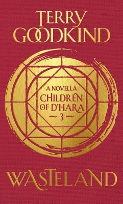 Wasteland: The Children of d'Hara, Episode 3 (Goodkind Terry)(Pevná vazba)
