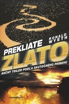 Prekliate zlato - Ronald Wyeth