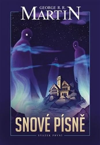 Snové písně 1. - Martin George R. R.