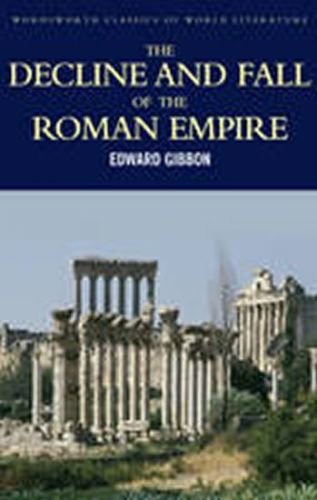 The Decline and Fall of the Roman Empire - Gibbon Edward