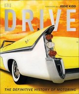 Drive : The Definitive History of Motoring - kolektiv autorů