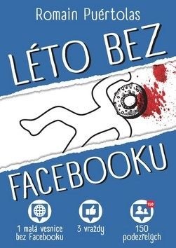 Léto bez Facebooku - Puértolas Romain