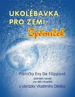 Ukolébavka pro Zemi - De Filippová Eva