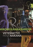Vetešnictví pana Nakana - Kawakami Hiromi