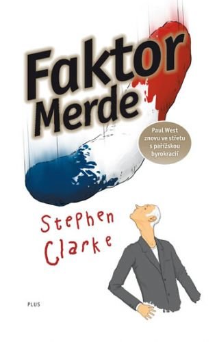 Faktor Merde - Clarke Stephen