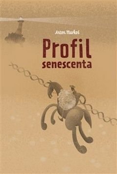 Profil senescenta - Markoš Anton