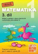 Hravá matematika 1 – Pracovní učebnice 3. díl