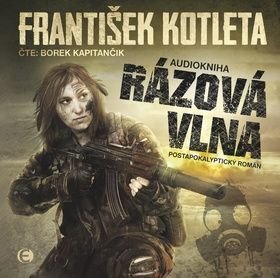 Rázová vlna - CDmp3 (Čte Borek Kapitančík) - Kotleta František