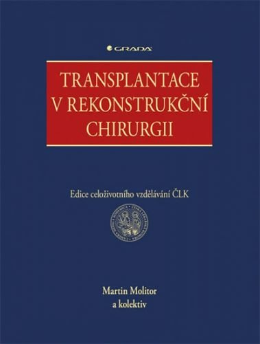 E-kniha: Transplantace v rekonstrukční chirurgii od Molitor Martin