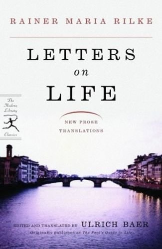 Letters On Life - Rilke Rainer Maria