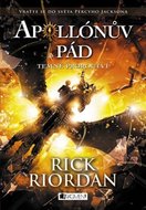 Apollónův pád 2 - Temné proroctví - Riordan Rick