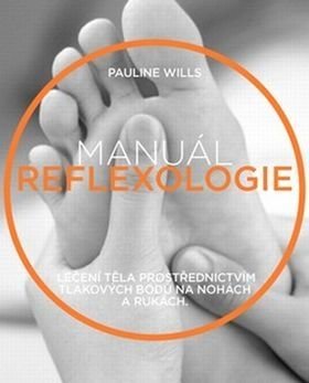 Manuál reflexologie - Pauline Wills