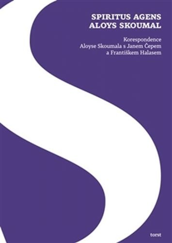 Spiritus agens Aloys Skoumal - Blümlová Dagmar