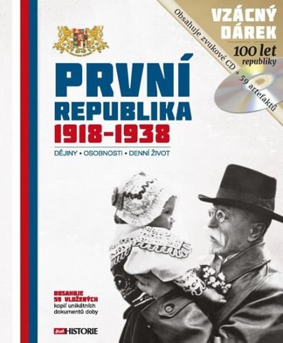 kolektiv autorů: První republika 1918-1938