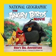 Barcus Christy Ullrich: The Angry Birds Movie - Red's Big Adventure