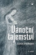 Vánoční tajemství - Steinová Edita