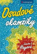 Hay Louise L.: Osudové okamžiky