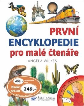 První encyklopedie pro malé čtenáře - Angela Wilkes