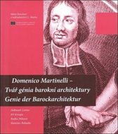 Domenico Martinelli - Tvář génia barokní architektury / Genie der Barockarchitektur - Lorenz Hellmut