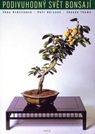 Podivuhodný svět bonsají