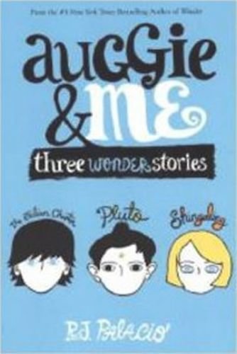 Auggie & Me Three Wonder Stories - Palaciová R. J.