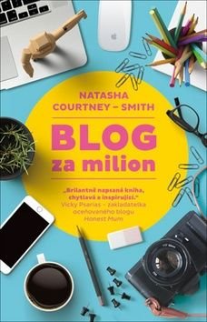 Blog za milion - Courtenay-Smith Natasha