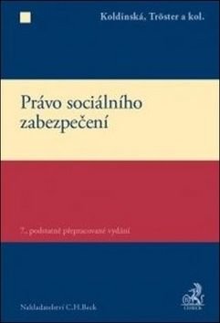 Právo sociálního zabezpečení - Petr Tr÷ster, Kristína Koldínská