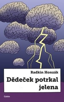 Dědeček potrkal jelena - Honzák Radkin