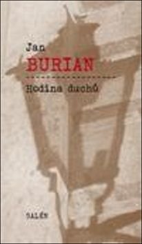 Hodina duchů - Jan Burian