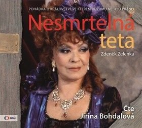 Nesmrtelná teta - CD (Čte Jiřina Bohdalová) - Zelenka Zdeněk