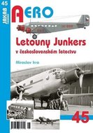 Letouny Junkers v československém letectvu - Irra Miroslav