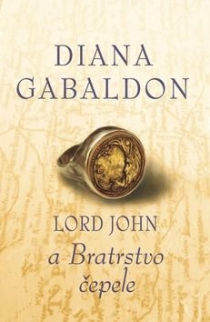 Lord John a Bratrstvo čepele - Gabaldon Diana