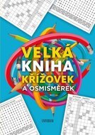 kolektiv autorů: Velká kniha křížovek a osmisměrek