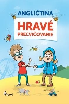 Angličtina hravé precvičovanie - Peter Nitsche