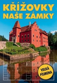 Křížovky - Naše zámky - kolektiv autorů